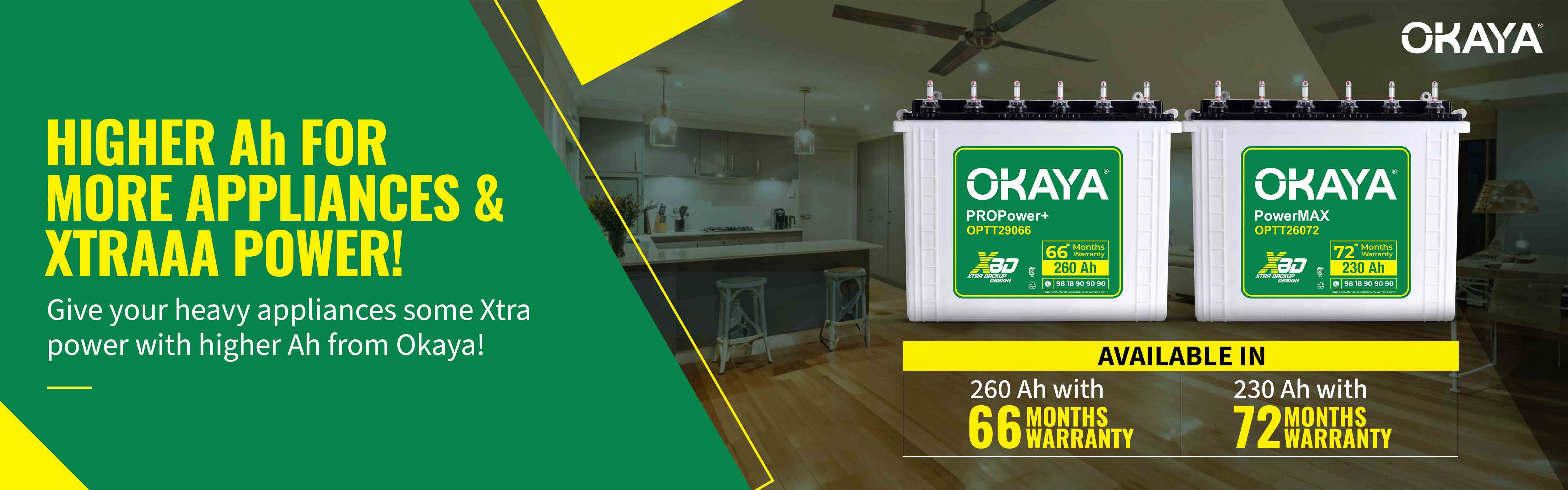 Okaya Introducing Higher Ah Inverter Battery for More Appliances & Extra Power