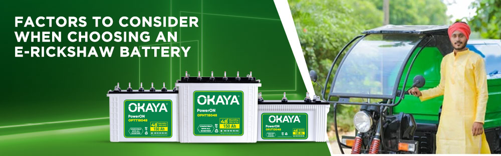 Factors to Consider When Choosing an E-Rickshaw Battery