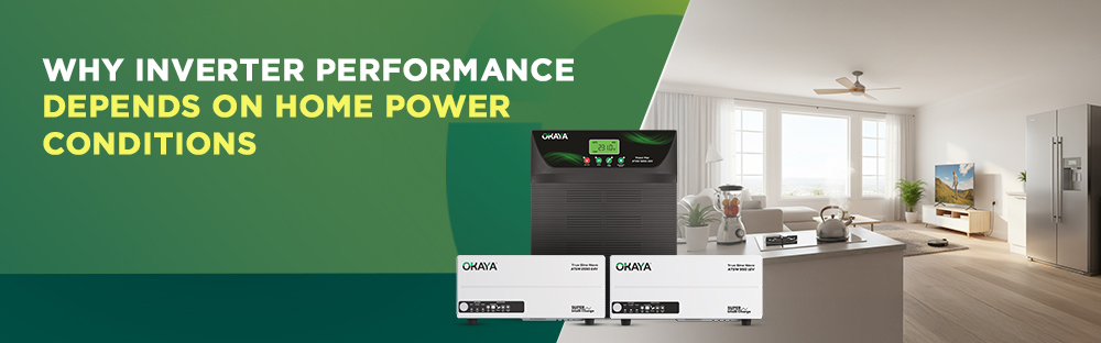 Why Inverter Performance Depends on Home Power Conditions