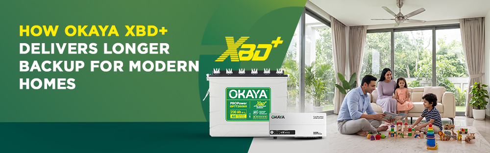 How Okaya XBD+ Delivers Longer Backup for Modern Homes