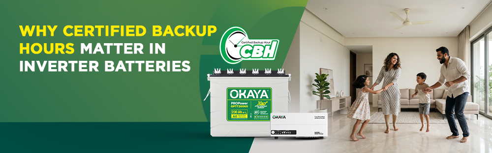 Why Certified Backup Hours Matter in Inverter Batteries