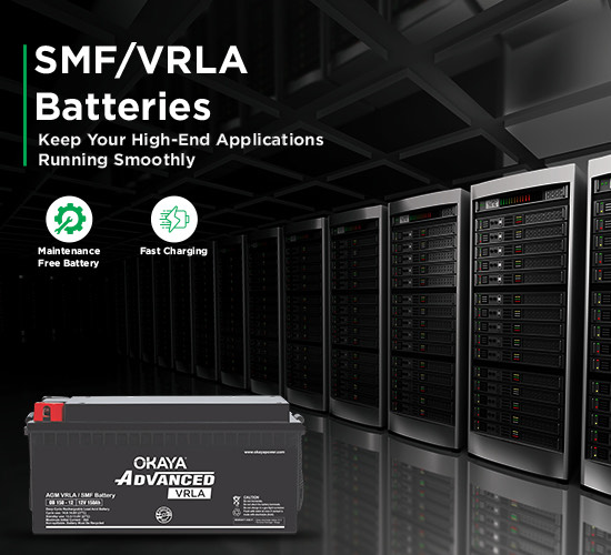 Okaya International SMF/VRLA Battery: Exclusive Features